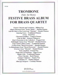 Festive Brass Album for Brass Quartet - Optional Trombone Part