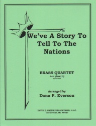 We've A Story To Tell To The Nations - Brass Quartet and Piano