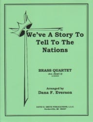 We've A Story To Tell To The Nations - Brass Quartet and Piano