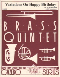 Variations on Happy Birthday - Brass Quintet