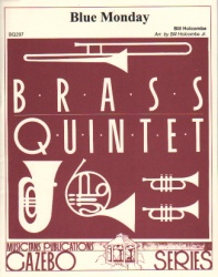 Blue Monday - Brass Quintet