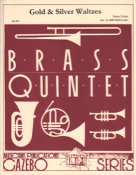 Gold and Silver Waltzes - Brass Quintet