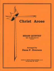 Christ Arose - Brass Quintet or Sextet