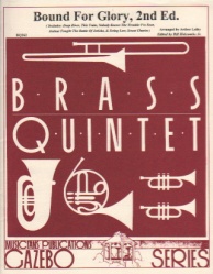 Bound for Glory, 2nd Edition - Brass Quintet