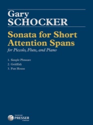 Sonata for Short Attention Spans - Piccolo, Flute, and Piano