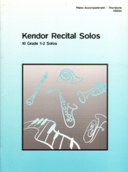 Kendor Recital Solos: Trombone - Piano Accompaniment