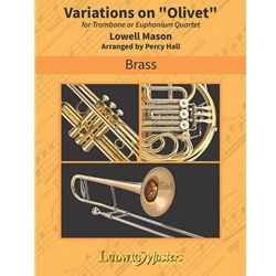 Variations on Olivet - Trombone (or Euphonium) Quartet