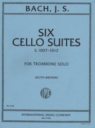 6 Cello Suites - Trombone Unaccompanied