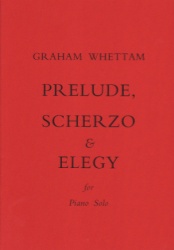 Prelude, Scherzo, and Elegy - Piano