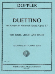 Duettino on American National Songs, Op. 37 - Flute, Violin, and Piano