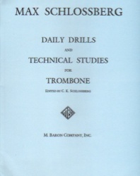 Daily Drills and Technical Studies - Trombone