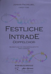 Festliche Intrade (Festive Intrada) - Double Brass Quartet