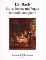 Suite, Sonata, and Fugue - Violin and Piano