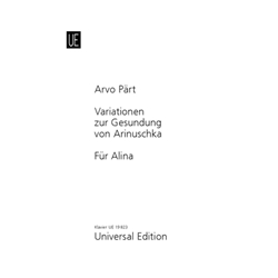 For Alina: Variations for the Healing of Arinushka - Piano