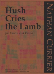 Hush Cries the Lamb - Violin and Piano