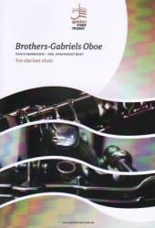 Brothers and Gabriel's Oboe from 'The Mission' - Clarinet Choir