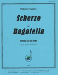 Scherzo and Bagatella - Violin (or Viola or Cello) and Piano