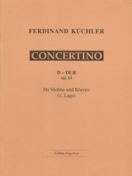 Concertino in D Major, Op 14, "Lage" - Violin and Piano