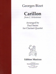 Carillon from L'Arlesienne Suite - Clarinet Quartet