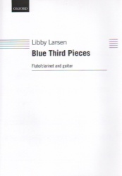 Blue Third Pieces - Clarinet (or Flute) and Guitar