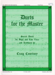 Duets for the Master - High and Low Voice Duet and Keyboard.