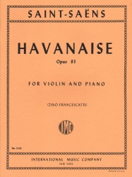 Havanaise, Op. 83 - Violin and Piano