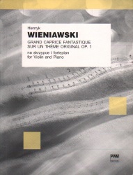 Grand Caprice Fantastique, Op.1 - Violin and Piano