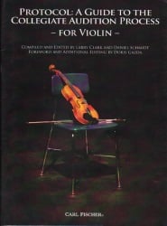 Protocol: Guide to the Collegiate Audition Process - Violin