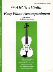 ABC's of Violin, Book 3 - Easy Piano Accompaniment