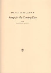 Songs for the Coming Day - Sax Quartet  SATB