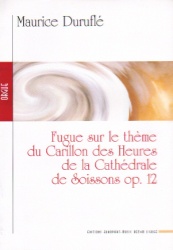 Fugue sur le theme du Carillon des Heures de la Cathedrale de Soissons Op. 12 - Organ