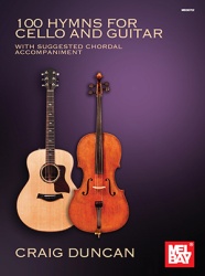 100 Hymns for Cello and Guitar