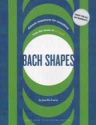 Bach Shapes: Diatonic Sequences for Saxophone
