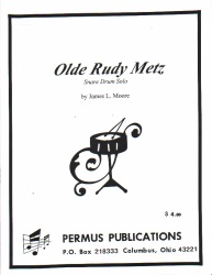 Olde Rudy Metz - Snare Drum Unaccompanied