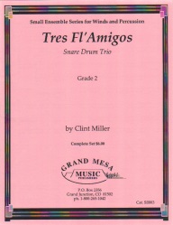 Tres Fl'Amigos - Snare Drum Trio