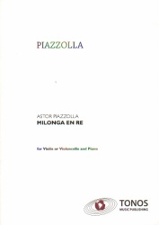Milonga en Re - Violin (or Cello) and Piano