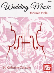 Wedding Music for Solo Viola - Viola Unaccompanied