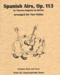 Spanish Airs, Op. 113 - Viola Duet