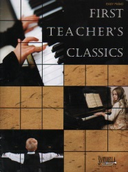 First Teacher's Classics - Piano