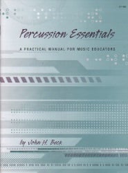 Percussion Essentials - Practical Manual for Music Educators