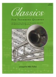 Classics for Trombone Quartet (or Baritone-Tuba Quartet) - Full Score