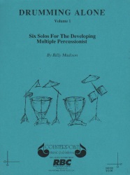 Drumming Alone, Volume 1 - Multi-Percussion Solo