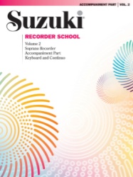 Suzuki Recorder School, Vol. 2 (Soprano) - Piano Accomp.