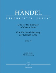 Ode for the Birthday of Queen Anne, HWV 74 - Vocal Score
