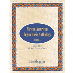 African-American Organ Music Anthology, Vol. 8