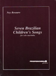 Seven Brazilian Children's Songs - Marimba Solo