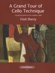 Grand Tour of Cello Technique