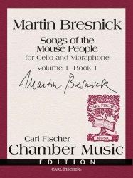 Songs of the Mouse People, Volume 1, Book 1 - Cello and Vibraphone