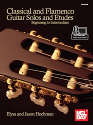 Classical and Flamenco Guitars Solos and Etudes - Book/Audio