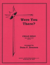 Were You There? - Cello and Piano